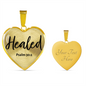 "Healed" Heart Shaped Pendant - Psalm 30:2