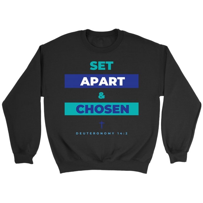 Set Apart & Chosen Fleece Lined Sweatshirt