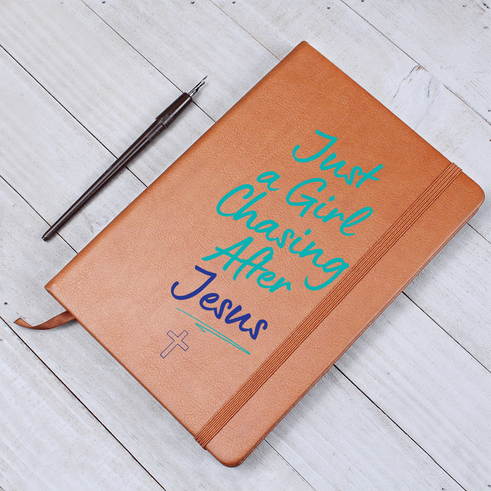 Just a Girl Chasing After Jesus Christian Journal - Vegan Leather