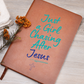 Just a Girl Chasing After Jesus Christian Journal - Vegan Leather