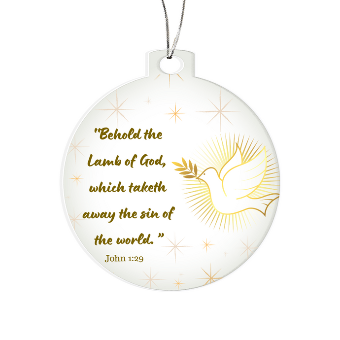 Christian Ornament - John 1:29 Acrylic Ornament - Tree or Car Ornament