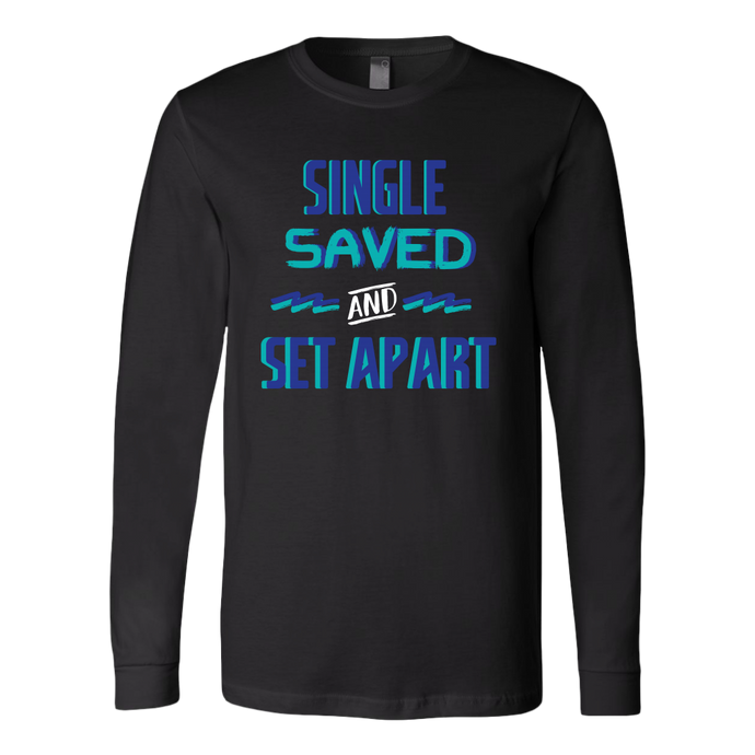 Single, Saved and Set Apart Long Sleeve Tee - Black