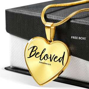 "Beloved" Colossians 3:12 Heart Shaped Pendant