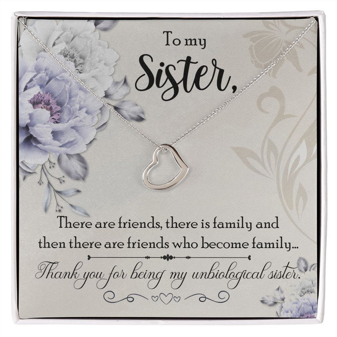 To My Un-biological Sister - Delicate Heart Pendant - 14k or 18k Gold