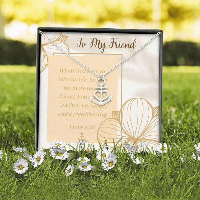 My Friend, My Anchor Pendant - with 