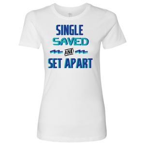 Single, Saved and Set Apart Scoop Neck Tee - White
